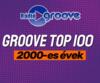 Groove Top 100 - 2000-es vek vol1. 2024